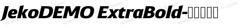 JekoDEMO ExtraBold字体转换